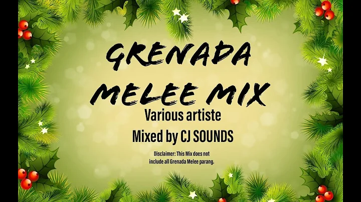 GRENADA PARANG MIX (CJ SOUNDS) Hess & The Boys, Ca...