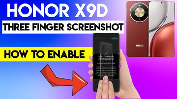 How to enable three-finger screenshot on Honor X9d #honorx9d