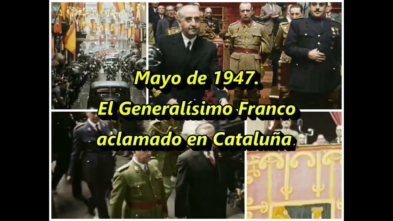 1947 05 Franco aclamado en Cataluña