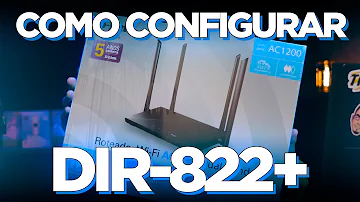 Como configurar o roteador DIR-822?