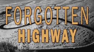 Famous Forgotten Highway Next to California's I-5: Ridge Route Profile