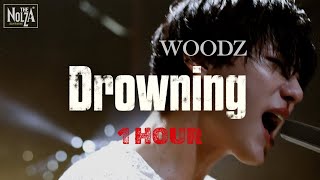[1시간] WOODZ - Drowning