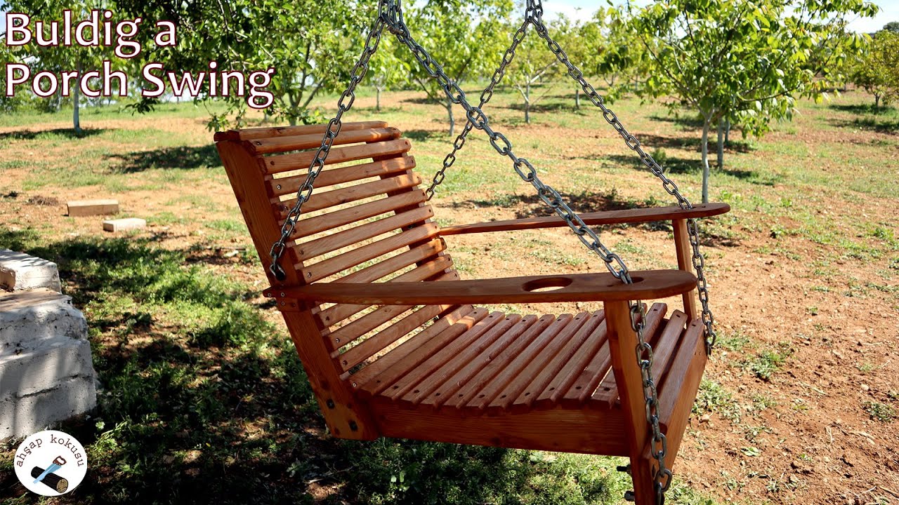 How to Build a Porch Swing / Salıncak Yapımı / Single Seater Porch ...