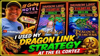Dragon Link Strategy at El Cortez - Unexpected Results screenshot 3