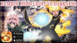 Rumble Hero Light Vs Darkness Gameplay - Naruto Idle Rpg Android Game