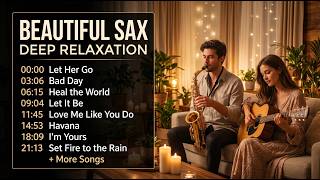 Relaxing Sax U0026 Guitar Playlist  Beautiful Instrumental Covers For Peaceful Nights