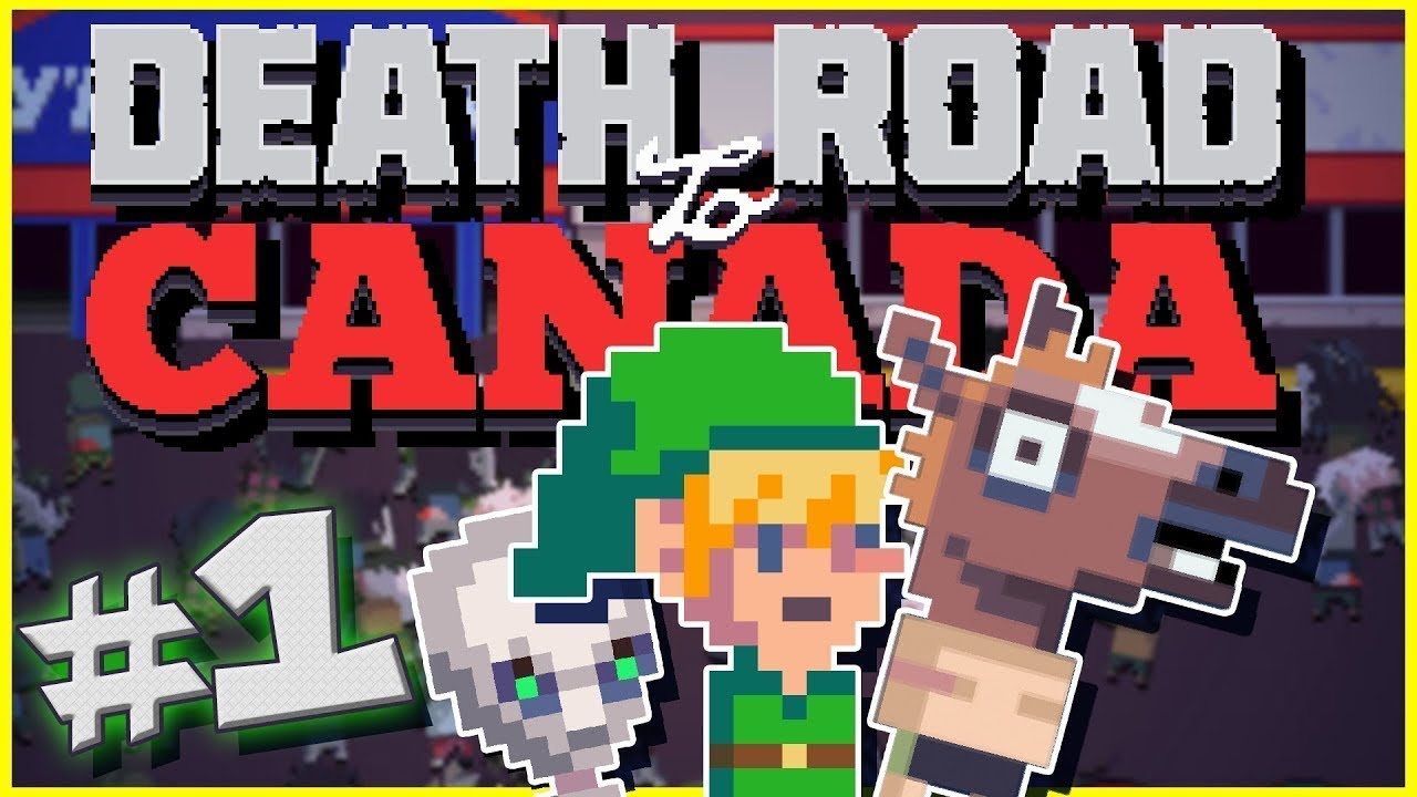 Death Road to Canada Day 1 The beginning Gameplay ZOMBIES, BEARS
