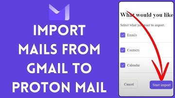 How to Import Mails from Gmail to Proton Mail (2024)