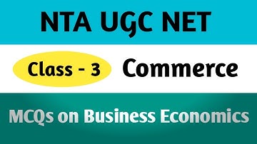 Class 3 || Business Economics MCQs || NTA UGC NET JRF || paper 2 Commerce