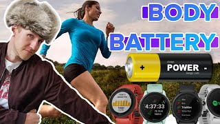 :    Body Battery    Garmin?