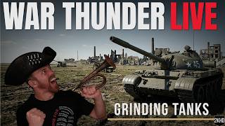 🔴War Thunder Tank Grind LIVE — 50K Likes = Air Battle