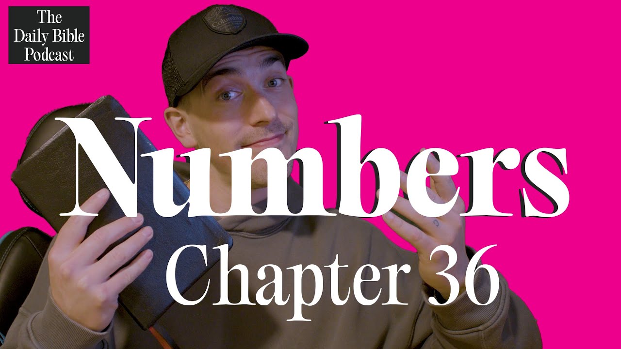 Numbers Chapter 36 - The Daily Bible Podcast - YouTube