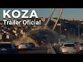 Koza | Tr&aacute;iler Oficial