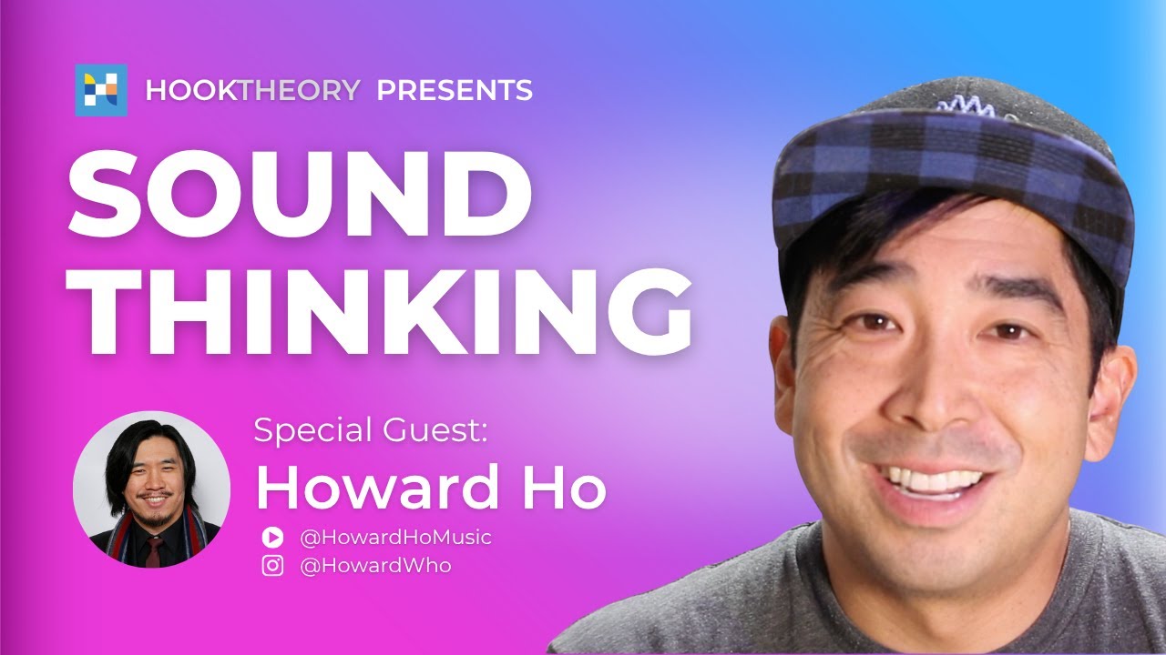Howard Ho: Sound Thinking Ep. 2