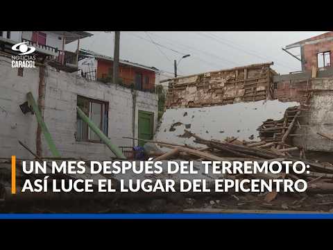 Así luce San José del Palmar, Chocó, un mes después del sismo: "Esperamos ayudas para reconstruir"