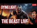 Dying Light: The Beast 🔴 LIVE | Short Horror Survival Stream