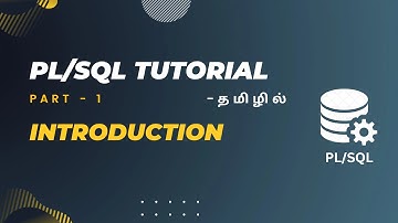 PL/SQL Part-1 | Introduction to PLSQL In Tamil | PL/SQL Tutorial In Tamil | CSE Learner