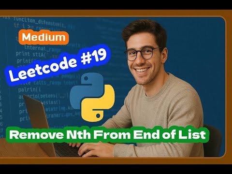 Leetcode 19 - Remove Nth From End of List - Medium