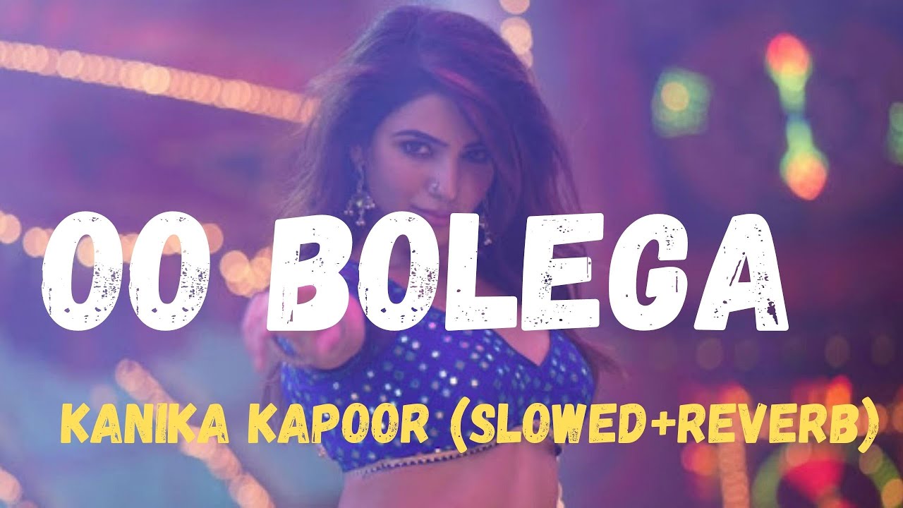 Pushpa: Oo Bolega ya Oo Oo Bolega | Allu Arjun | Samantha | (Slowed + Reverb)
