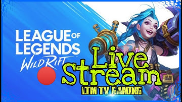 Livestream Tập Chơi Liên Minh Huyền Thoại Tốc Chiến: Wild Rift - LTM TV GAMING