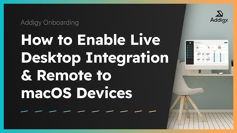 How to Enable Live Desktop Integration & Remote to macOS Devices - Remote Control Tools