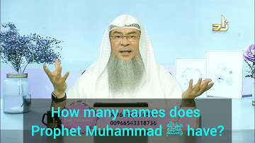 Did Prophet ﷺ‎ have 99 names? - Assim al hakeem