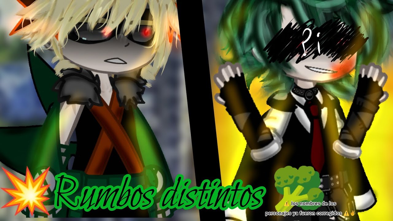 🥦 Rumbos distintos 💥//🙊 Serie MHA ✨//BNHA// Dekubaku // Villanos...🐥(💚🔪Deku Villano💚🔪Cap 1