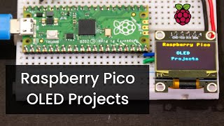 Raspberry Pi Pico Projects - Using OLED display