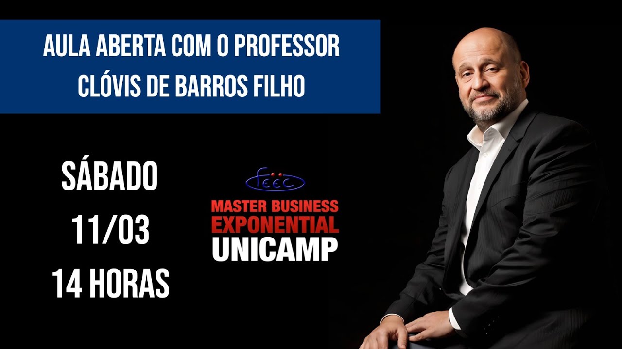 MBE Unicamp Aula aberta com o Professor CLÓVIS DE BARROS FILHO