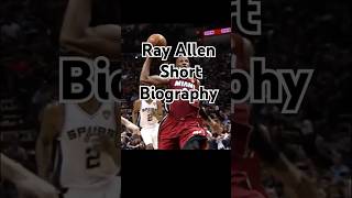 RAY ALLEN  🏀 #short #biography #nba #basketball #player #halloffame 🏀 Profile