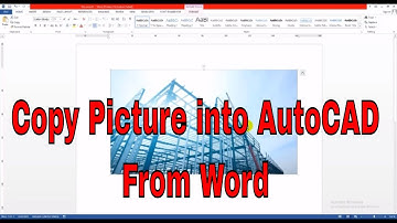 AutoCAD Tutorial | Copy Picture into AutoCAD drawing from Word will be Permanently | NTD
