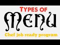 Types of menu  chef job ready program questions  chef skill assessment questions  how to answer