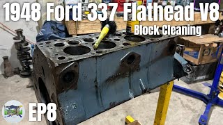 1948 Ford 337 Flathead V8 Revival  EP8 | Block Cleaning