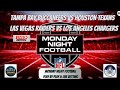 Tampa Bay Buccaneers vs Houston Texans &amp; Los Angeles Chargers vs Las Vegas Raiders