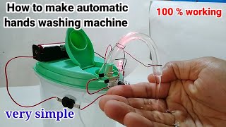 How to make automatic hands wash machine || Automatic hands washing | simple science project