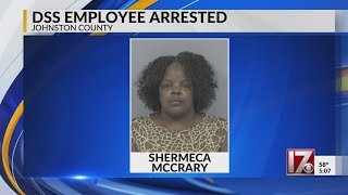 Johnston County social services employee arrested