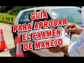 APRUEBA TU EXAMEN DE MANEJO A LA PRIMERA