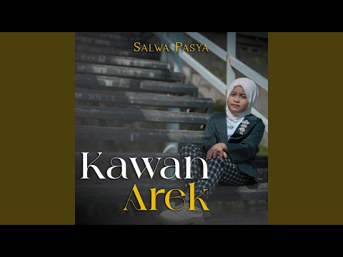 Kawan Arek - Salwa Pasya