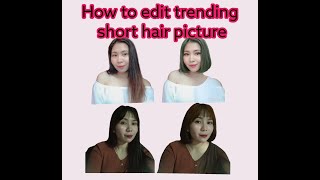 how to edit trending short hair picture | apps to edit trending tikto | kath channel screenshot 2
