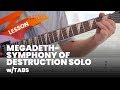 Symphony of destruction guitar solo lesson with tabs