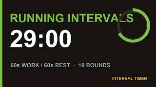 Running Intervals Timer - 29 Minutes | 60s Work / 60s Rest