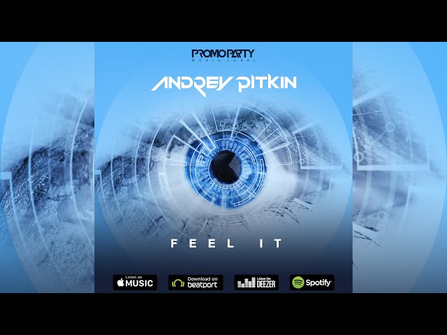 Andrey Pitkin - Feel It