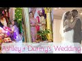 Ashley &amp; Danny&#39;s Wedding | May 2022 | #DnA2022