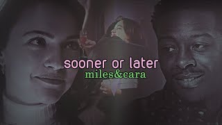 miles & cara l sooner or later (for Lauren)
