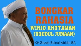 KH Zezen Zainal Abidin BA,Rahasia Khotaman Bongkar Rahasia UQUDUL JUMAAN #shorts #tqnsuryalaya