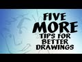 5 MORE tips for better drawings