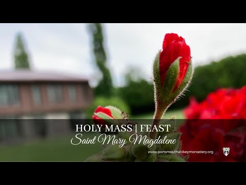 ?LIVE MASS with Gregorian Chant: FEAST OF SAINT MARY MAGDALENE | 07.22.2022 | Monks