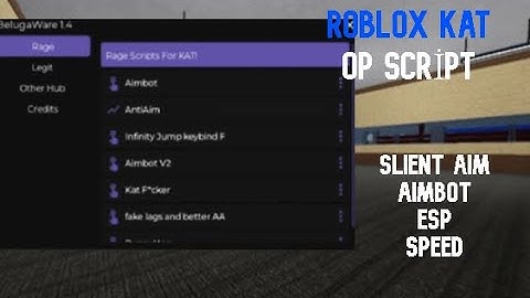 Kat Op Script (NO BAN) [Slient Aim] [Aimbot] [ESP]