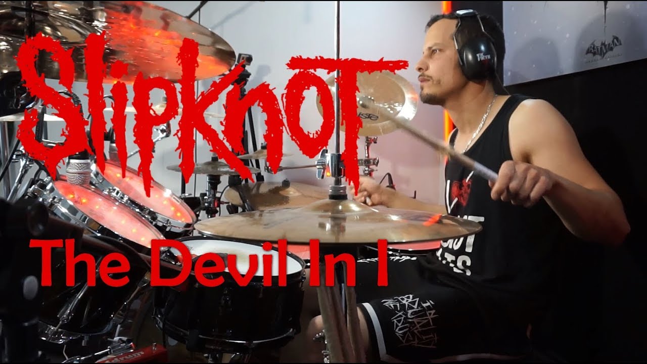 Slipknot - The Devil In I - Drum Cover | By Joey Drummer - Youtube