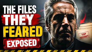 Jeffrey Epstein Files EXPOSED? The Dark Truth Explained